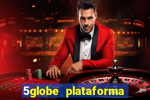 5globe plataforma de jogos